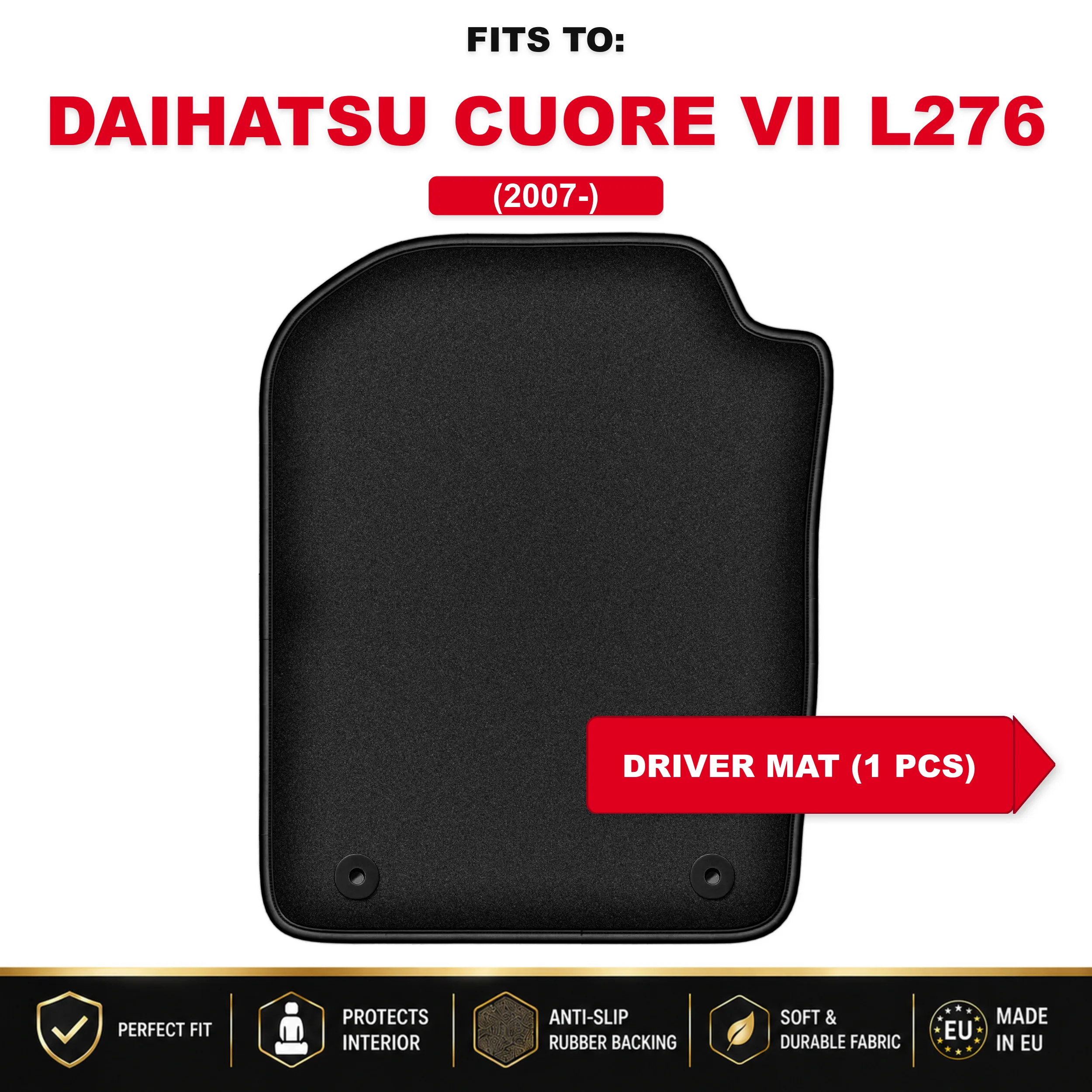 Zwart velours bestuurderskleed voor: Daihatsu Cuore VII L276 2007 - autovloermat 1 stuk onder de bestuurdersbenen, passend
