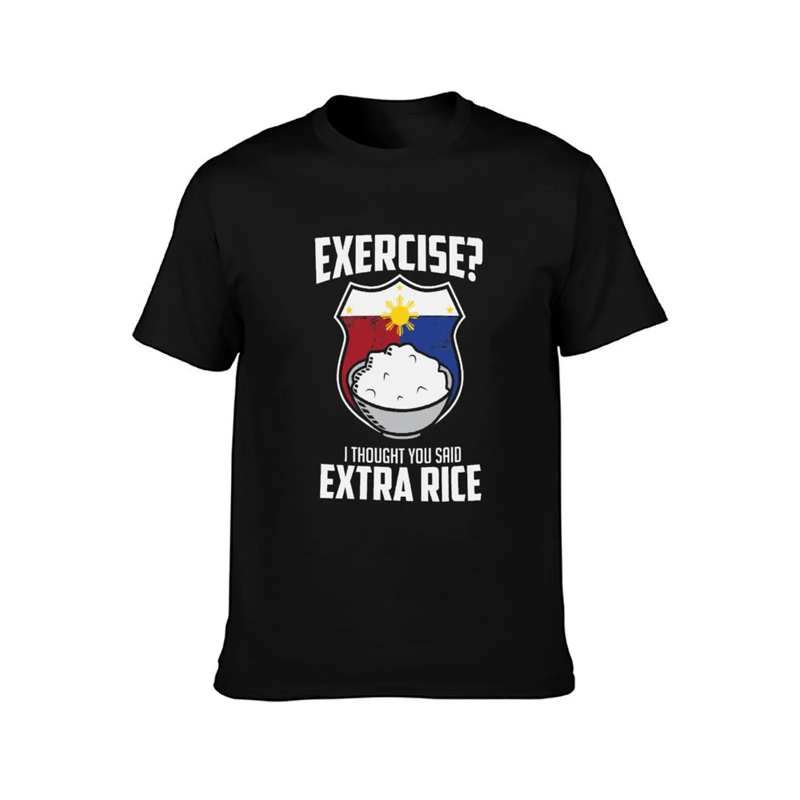 Exercise I Thought You Said Extra Rice Philippines Funny T-Shirt All Match Print Short Sleeve Top T-Shirt