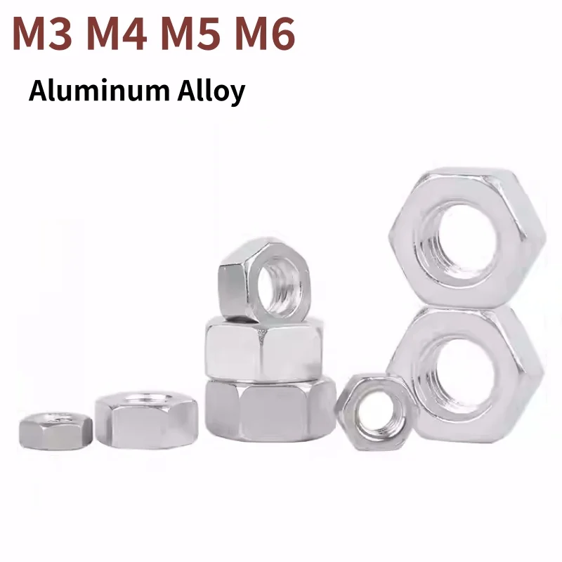 10/50/100pcs Aluminum Alloy Hexagon Nut M3 M4 M5 M6 DIN934 Metric Hex Nuts Lightweight and Corrosion-resistant