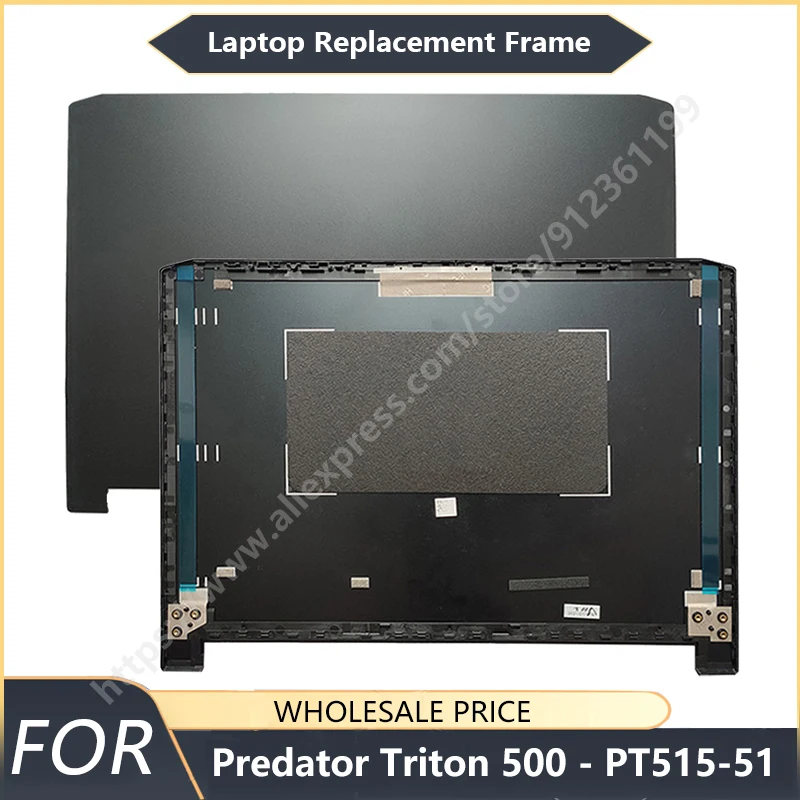 

Fro Predator Triton 500 Gaming Laptop - PT515-51 Laptop LCD Back Cover Top Cover Laptop Frames