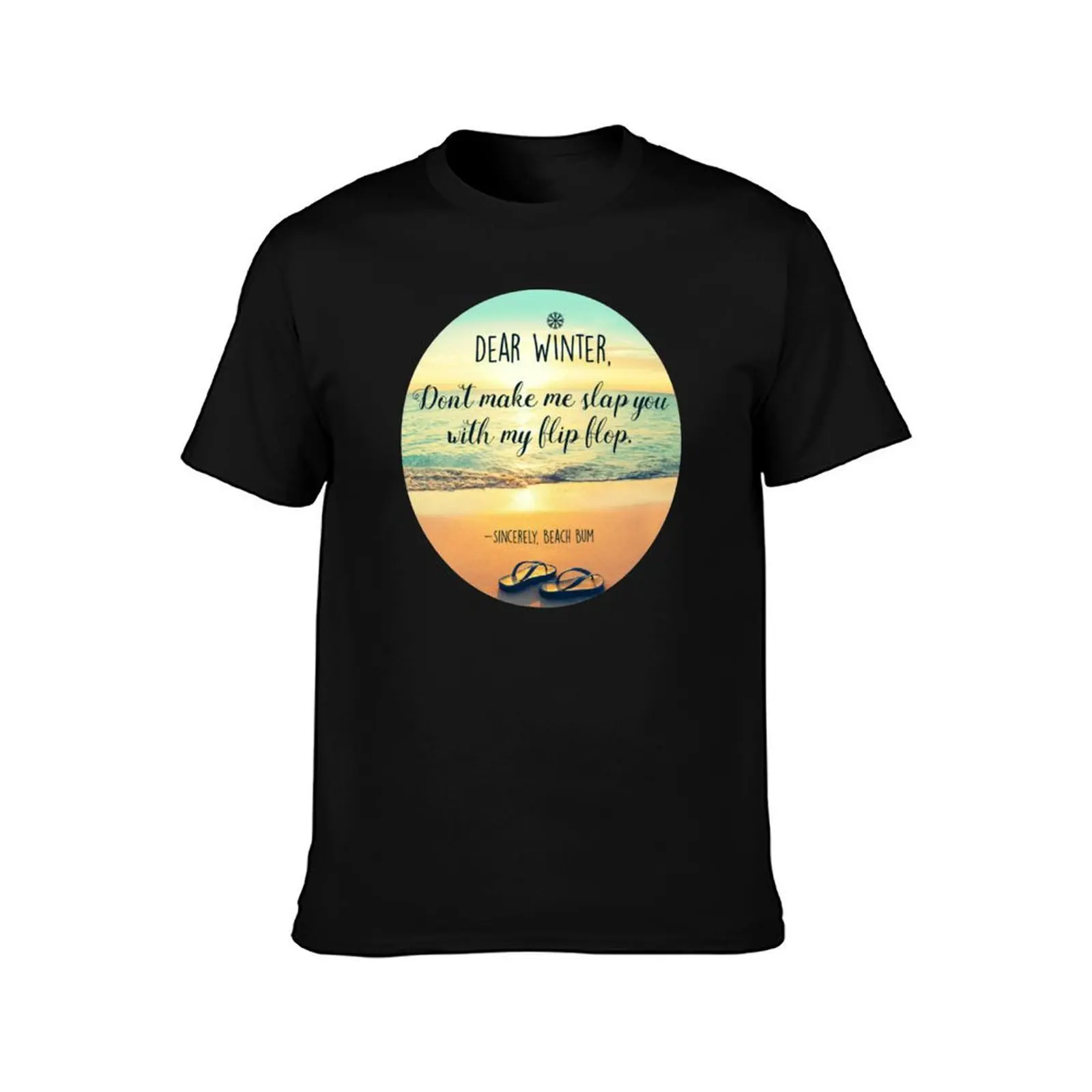 Winter - Don't Make Me Slap You With My Flip Flop T-Shirt Lightweight Casual Summer T-Shirt