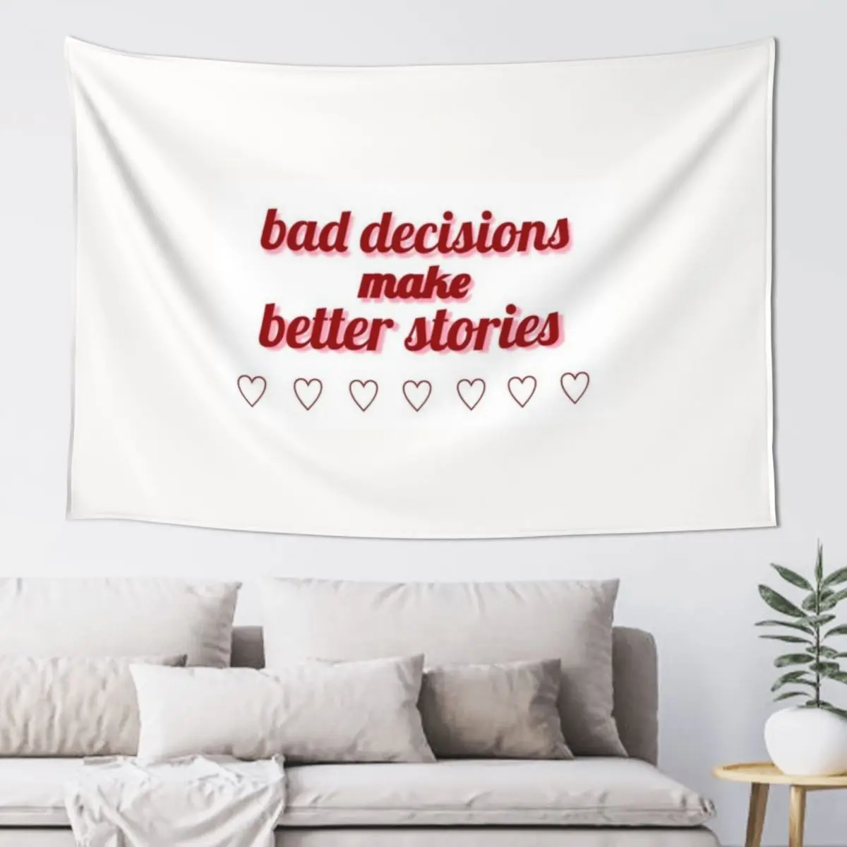 

bad decisions make better stories Tapestry Room Decorations Wallpaper Aesthetic Home Decor Living Room Decoration Tapestry