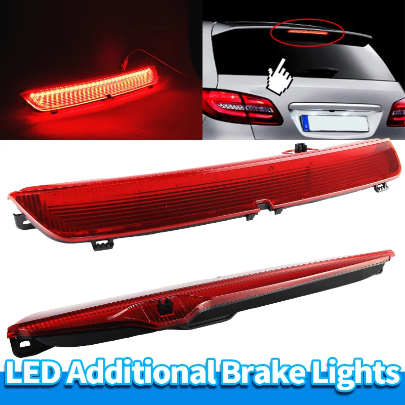 

LED Brake Lights Rear Tail Stop Lamp FOR Mercedes Benz B-Class W246 W242 Hatchback 2011-2019 2468200156 Rear Bumper Light Strip