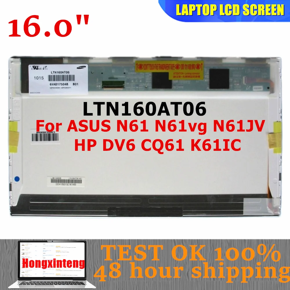

LTN160AT06 HSD160PHW1-B00 оригинальный 16-дюймовый светодиодный для ASUS N61 N61vg N61JV HP DV6 CQ61 K61IC матрица ЖК-экрана ноутбука