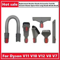 For Dyson V11 V10 V12 V8 V7 Replacement Brushes Nozzle Accessories Tool Kit Vacuum Cleaner Spare Parts Long Nozzle Bristle Brush