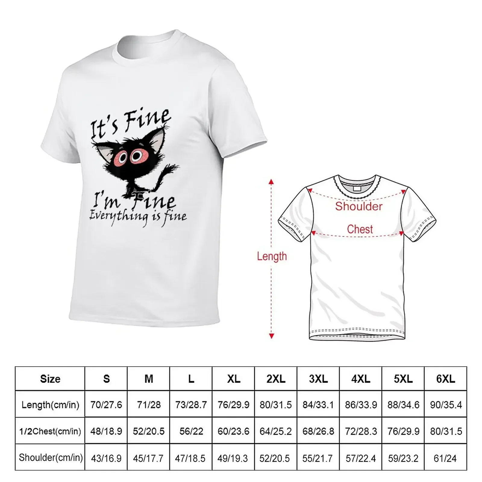 Mens Its Fine Im Fine Everything Is Fine Meme, Funny cat Its T-Shirt vintage summer top mens graphic t-shirts funny