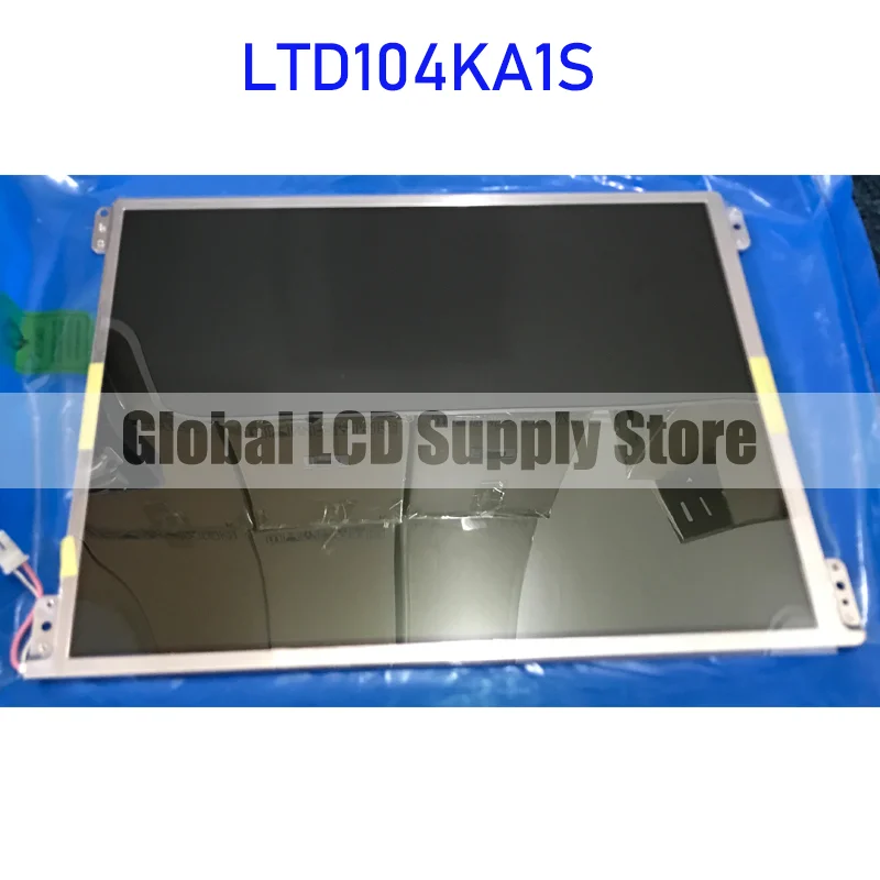 LTD104KA1S 10.4 Inch Original LCD Display Screen Panel for Toshiba Matsushita Brand New and Fast Shipping 100% Tested