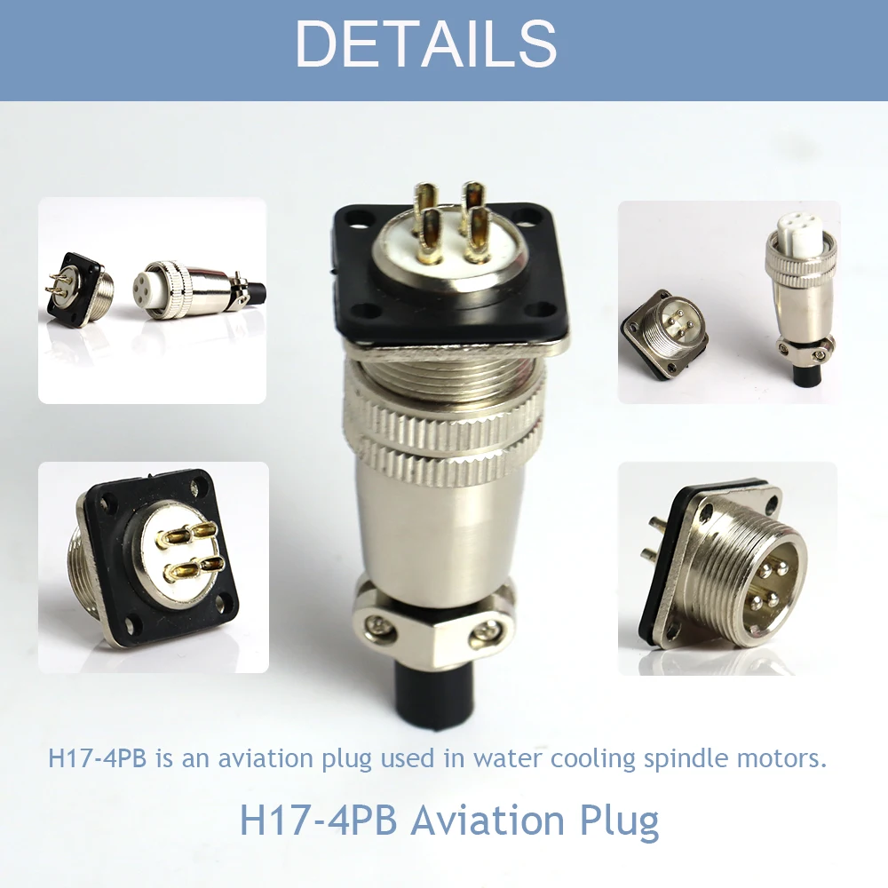 Aviation Plug Aviation Connector H17-4PB for Water Cooling Spindle Motor Accessories with Male & Female.