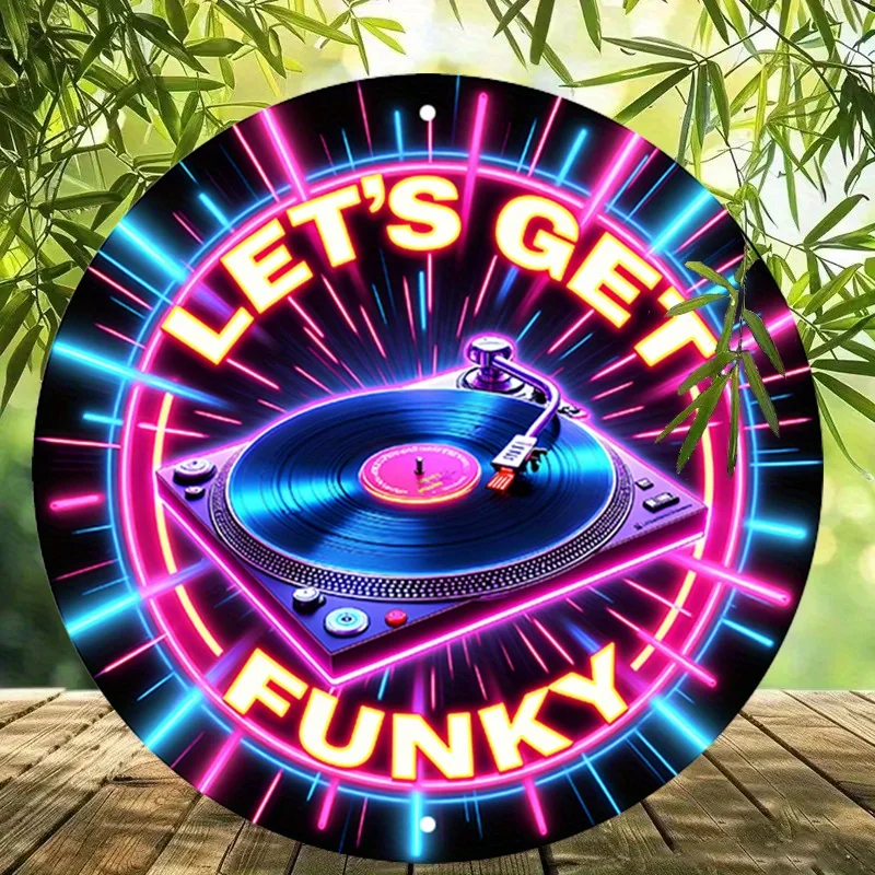 لوحة فنية جدارية على الطراز النيون "دعونا نحصل على Funky". |   علامة ألومنيوم مستديرة مقاس 19.99 سم |   ديكور موسيقى ريترو متعدد الألوان للمنزل، جراج