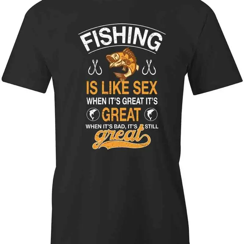 FISHING IS LIKE SEX T Shirt d Cotton CLOTHING S1BCA87