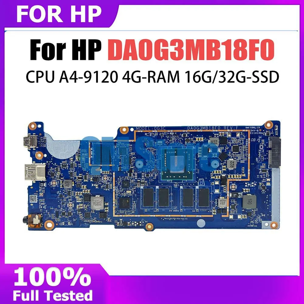 DA0G3MB18F0 Mainboard For HP Chromebook 11A G6 EE  Laptop Motherboard With A4-9120C CPU 2GB4GB RAM 16GB EMMC  L51910-001