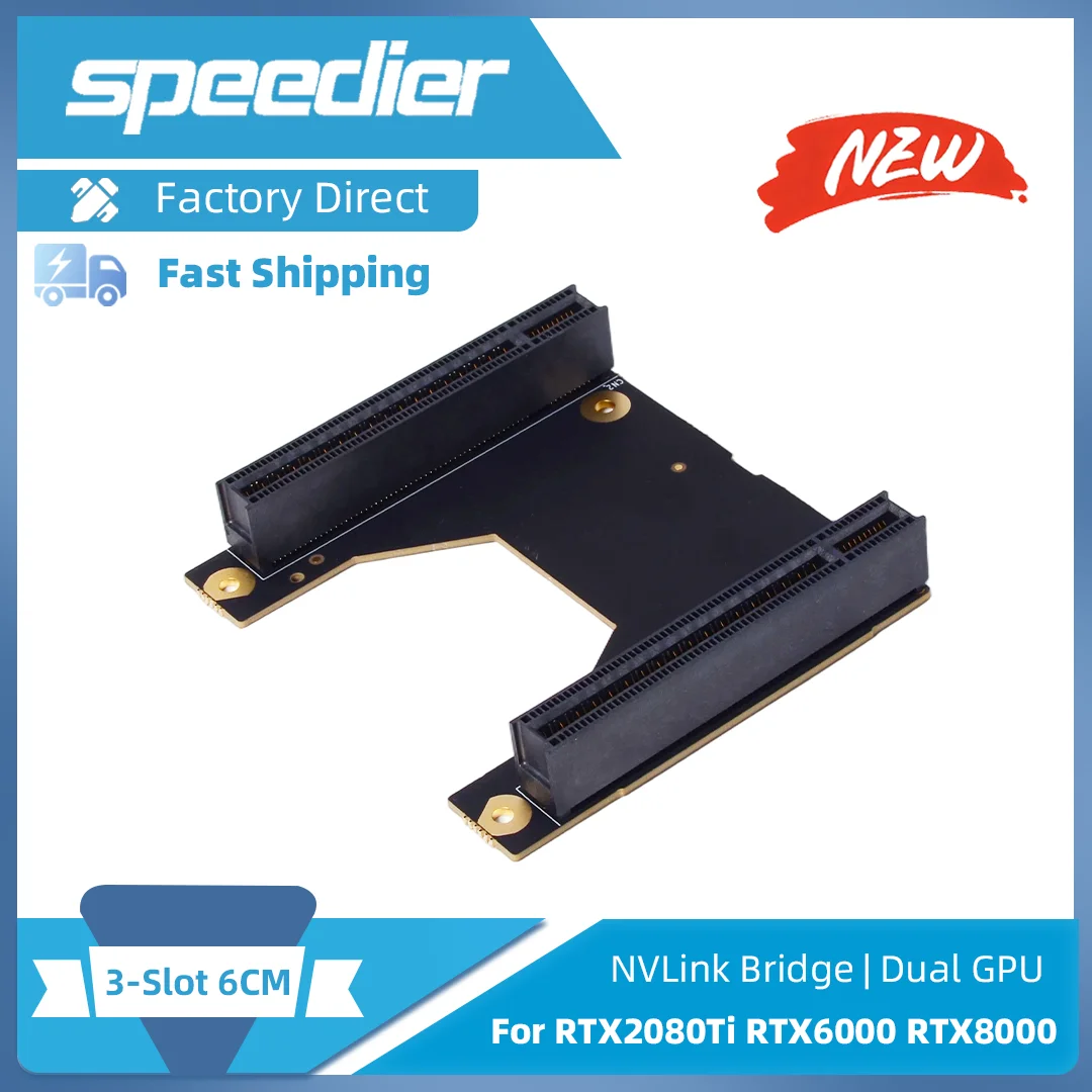 3 Slots NVLINK Bridge RTX2080TI RTX6000 RTX8000 Dual Card High-speed Transmission 6CM