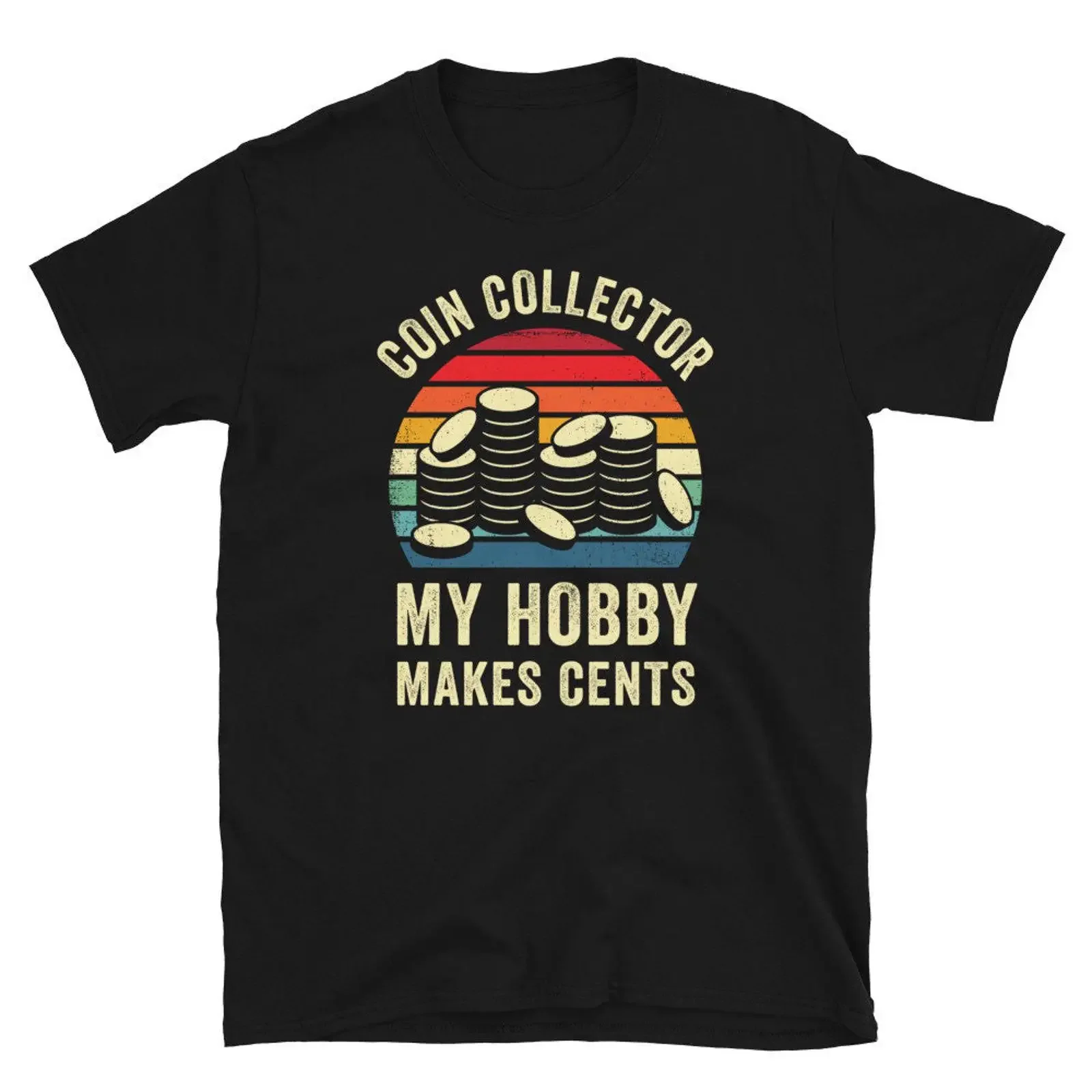 Funny Coin Collector My Hobby Makes Cents T Shirt Retro Collecting Numismatics for Hobbyists vintage Washed Casual Stylish