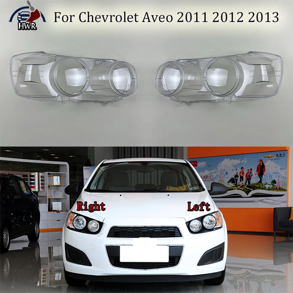 

For Chevrolet Aveo 2011 2012 2013 Headlight Shell Lamp Shade Transparent Headlamp Cover Plexiglass Auto Replacement Parts