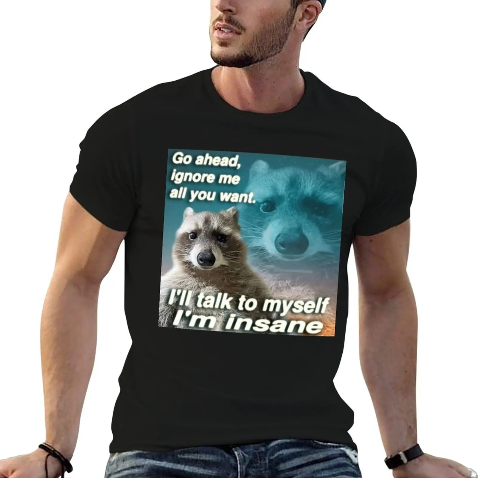 Racoon Meme, I'll talk to myself i'm Insane T-Shirt Plus Size Summer Short Sleeve T-Shirt