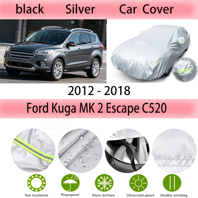 

For Ford Kuga MK 2 Escape C520 2012-2018 Outdoor Protection Full Car Covers Snow Cover Sunshade Waterproof Dustproof Exterior