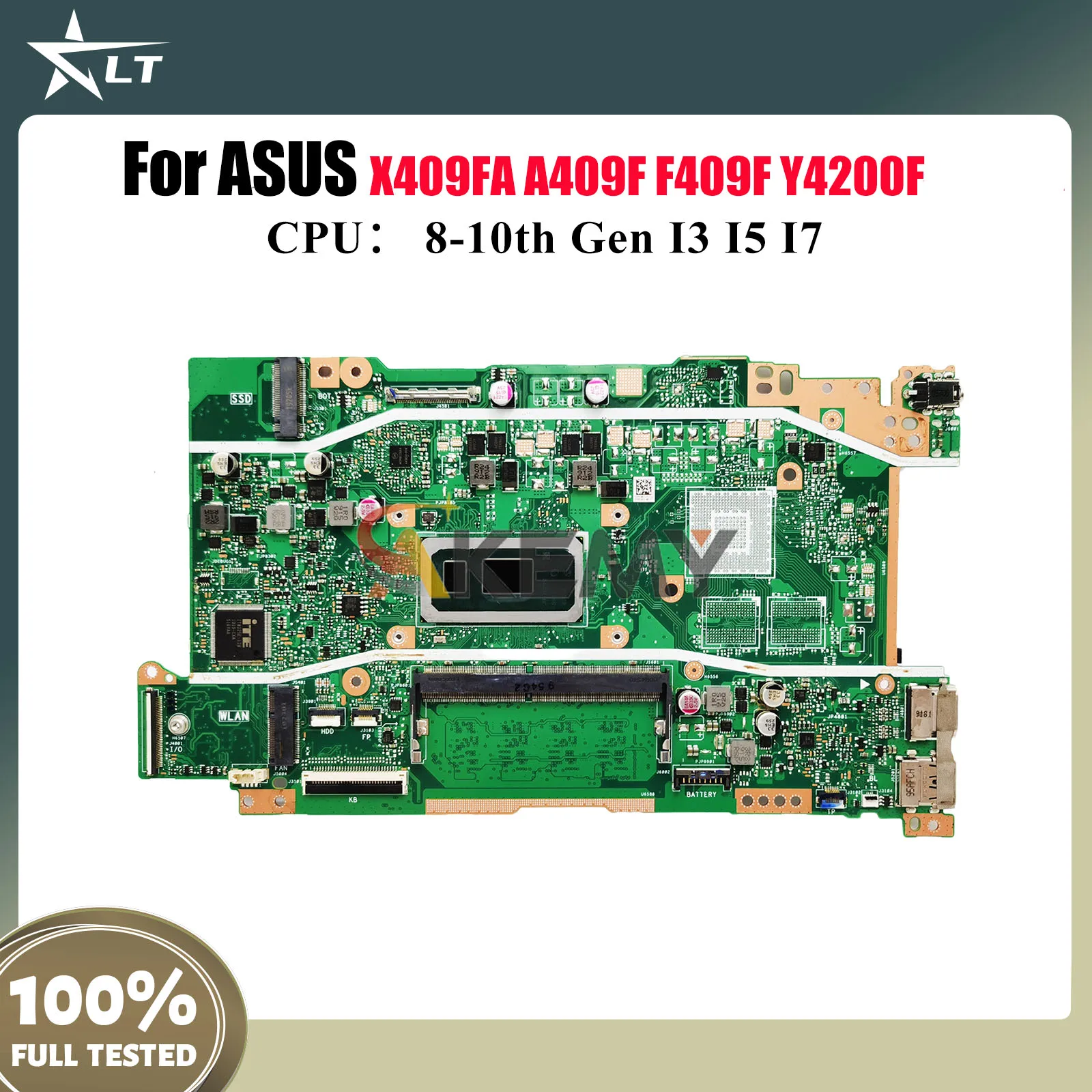 

X409FA Материнская плата для ноутбука ASUS X409FAC X409FJ F409F Y4200F X409F X409FB A409F X409FL Материнская плата с процессором I3 I5 I7 100% тестирование