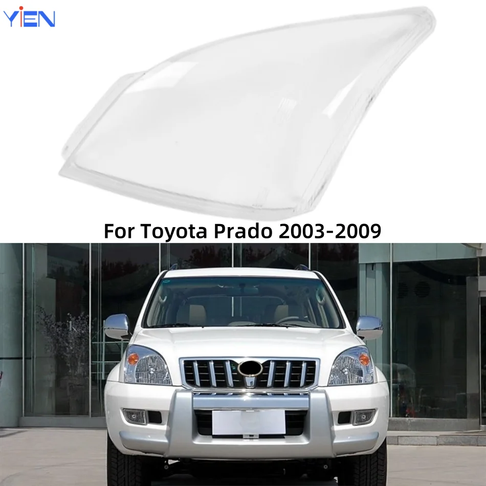 

For Toyota Prado 2003 2004 2005 2006 2007 2008 2009 Accessory Cars Transparent Housing Car Lights Shell Lights Lens Shell