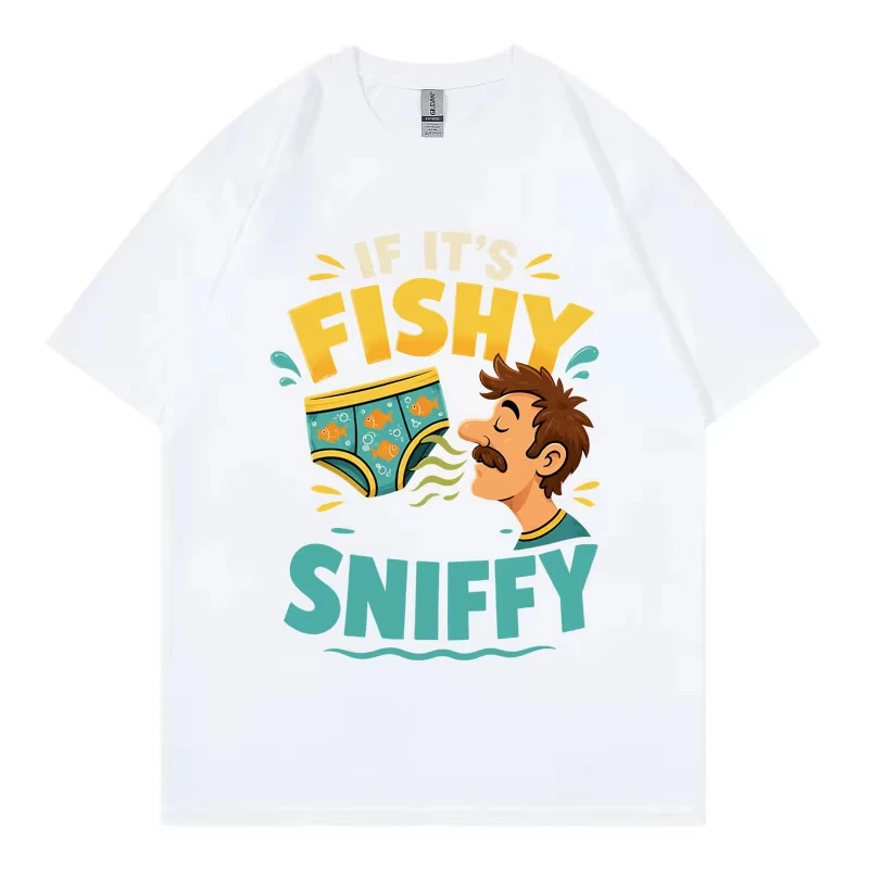 If It's Fishy I Will Sniffy Funny Fisherman Meme T-shirt Harajuku Y2k Style T Shirts Summer Casual Fashion Loose T-shirts Unisex