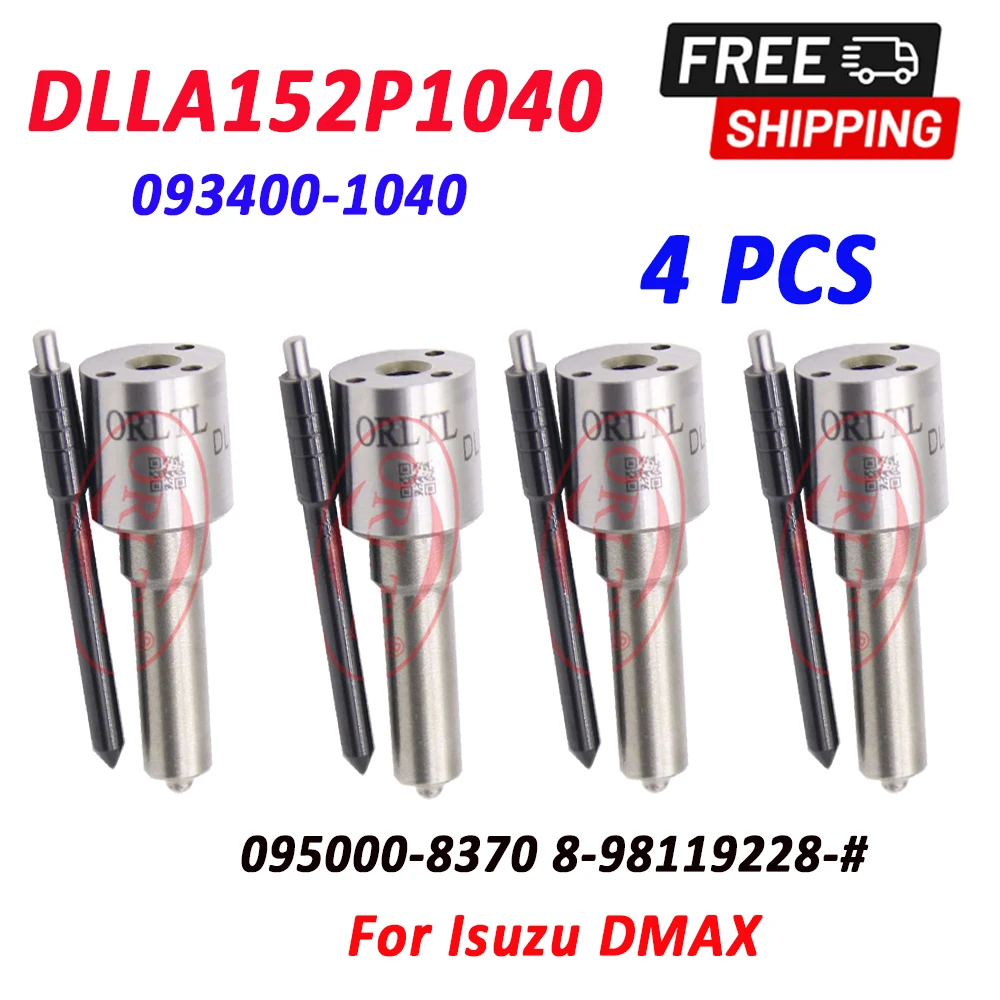 ORLTL DLLA 152 P 1040 Diesel Injector Nozzle DLLA152P1040 0934001040 Fuel 093400-1040 For Isuzu DMAX 095000-8370 8981192280