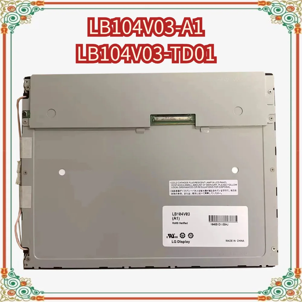 Original LB104V03-TD01 LB104V03-A1 10.4 Inch LCD Screen Display Panel LB104V03 100% Tested Good for Injection Molding Machine