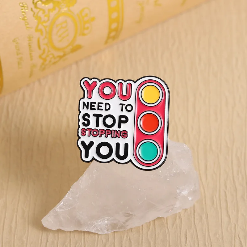 Creative Traffic Lights Badge Pins Brooch You Need To Stop Stopping You No Maybe Yes Enamel Lapel Pin Ornament Gift For Friends