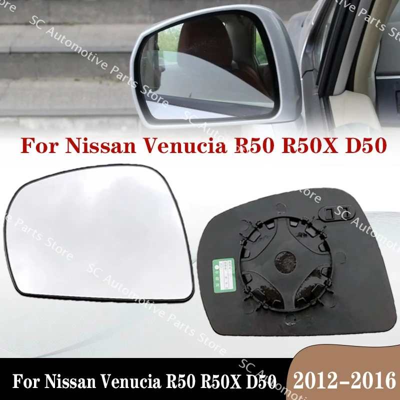 SC For Nissan Venucia R50 R50X D50 2012-016 Car Accessories Rearview Side Mirror Glass Outside Lens without Heating