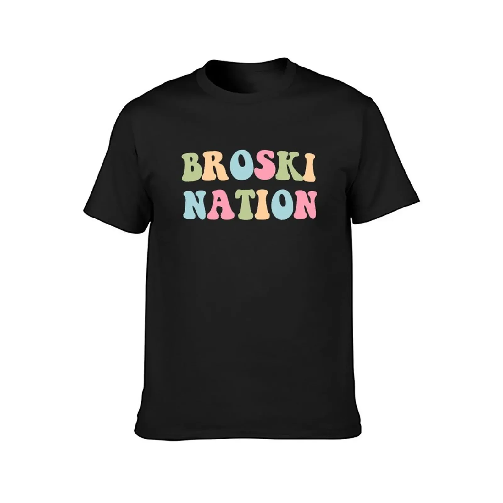 broski nation T-Shirt customizeds customs cotton graphic tees for a boy tee shirts for men