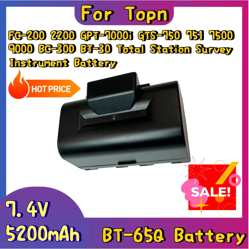 

BT-65Q Battery for Topn FC-200 2200 GPT-7000i GTS-750 751 7500 9000 BC-30D BT-30 Total Station Survey Instrument Battery