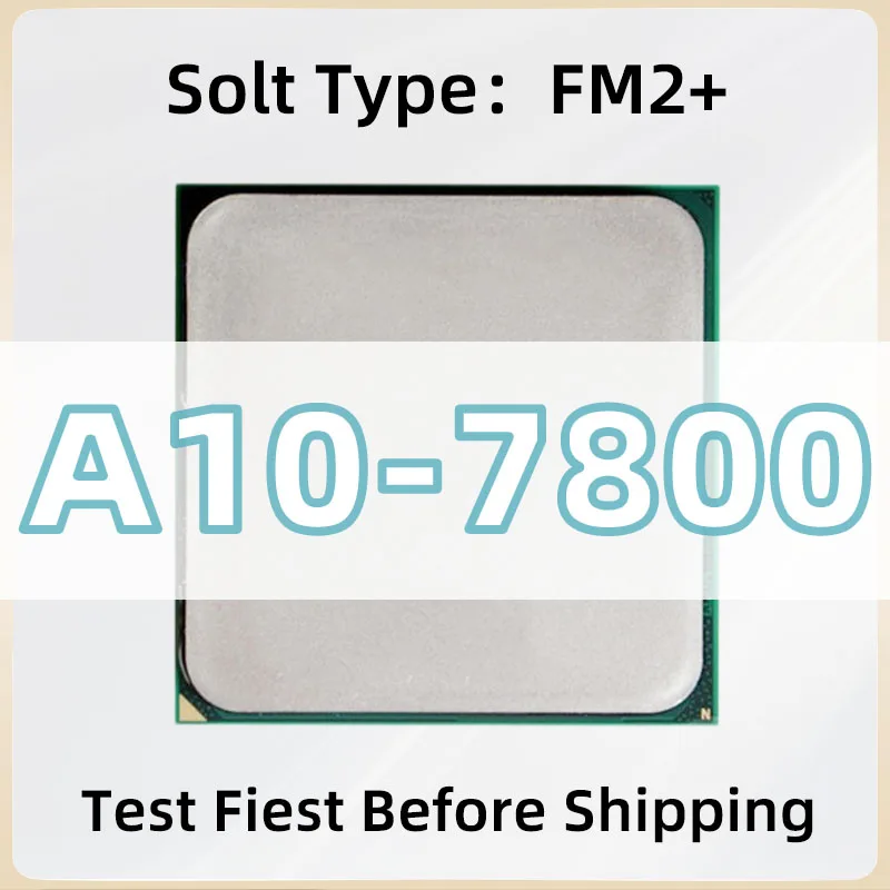 A10-Series A10-7800 A10 7800 3.5GHz 4-Cores and 4-Threads CPU Processor Socket FM2+