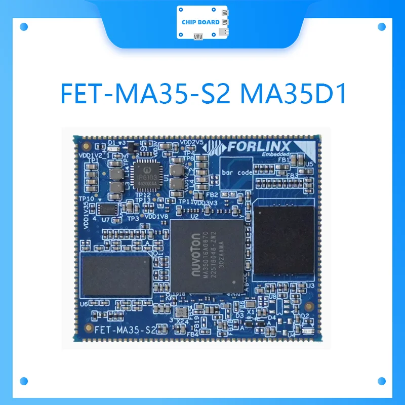 Forlink FET-MA35-S2 Nuvoton MA35D1 chip ARM core board  linux  multi-core heterogeneous power industry