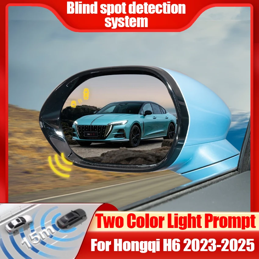 For Hongqi H6 2023-2025 BSD BSM BSA Blind Area Spot Warning Drive Mirror Radar Detector For Cars Detection System Car Accessori