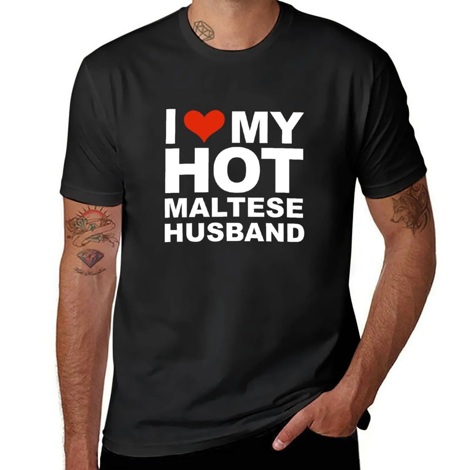 I Love My Hot Maltese Husband Marriage Wife Malta T-Shirt plain funnys heavy weight t shirts for men