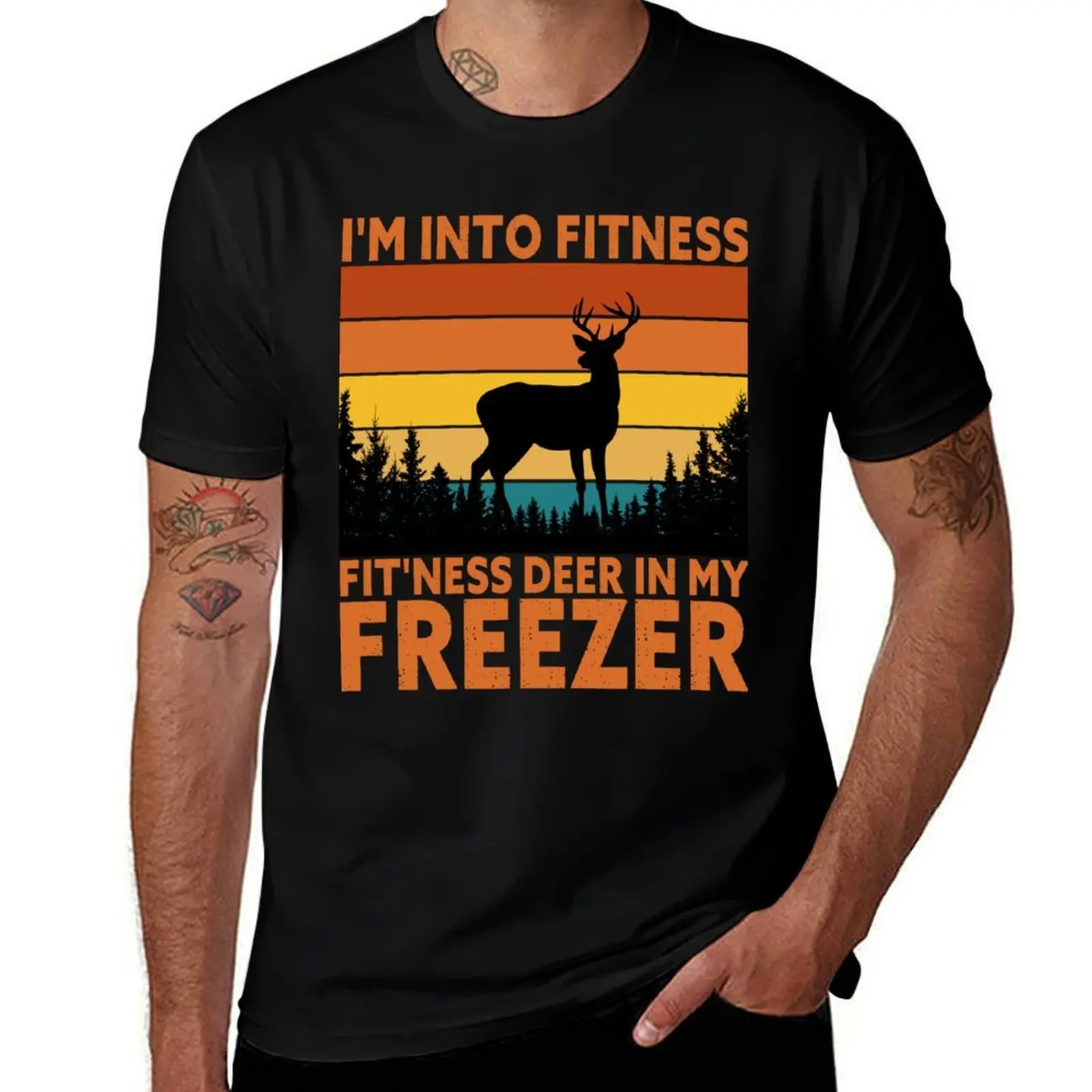 I'm Into Fitness Fit'Ness Deer In My Freezer Funny Saying T-Shirt Functional Casual Short Sleeve Tee T-Shirt