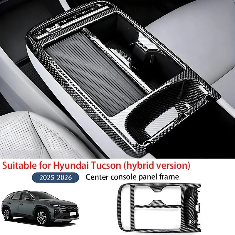 

Suitable for Hyundai Tucson 2025 2026 central control panel frame, decorative protective cover, left-hand drive hybrid version