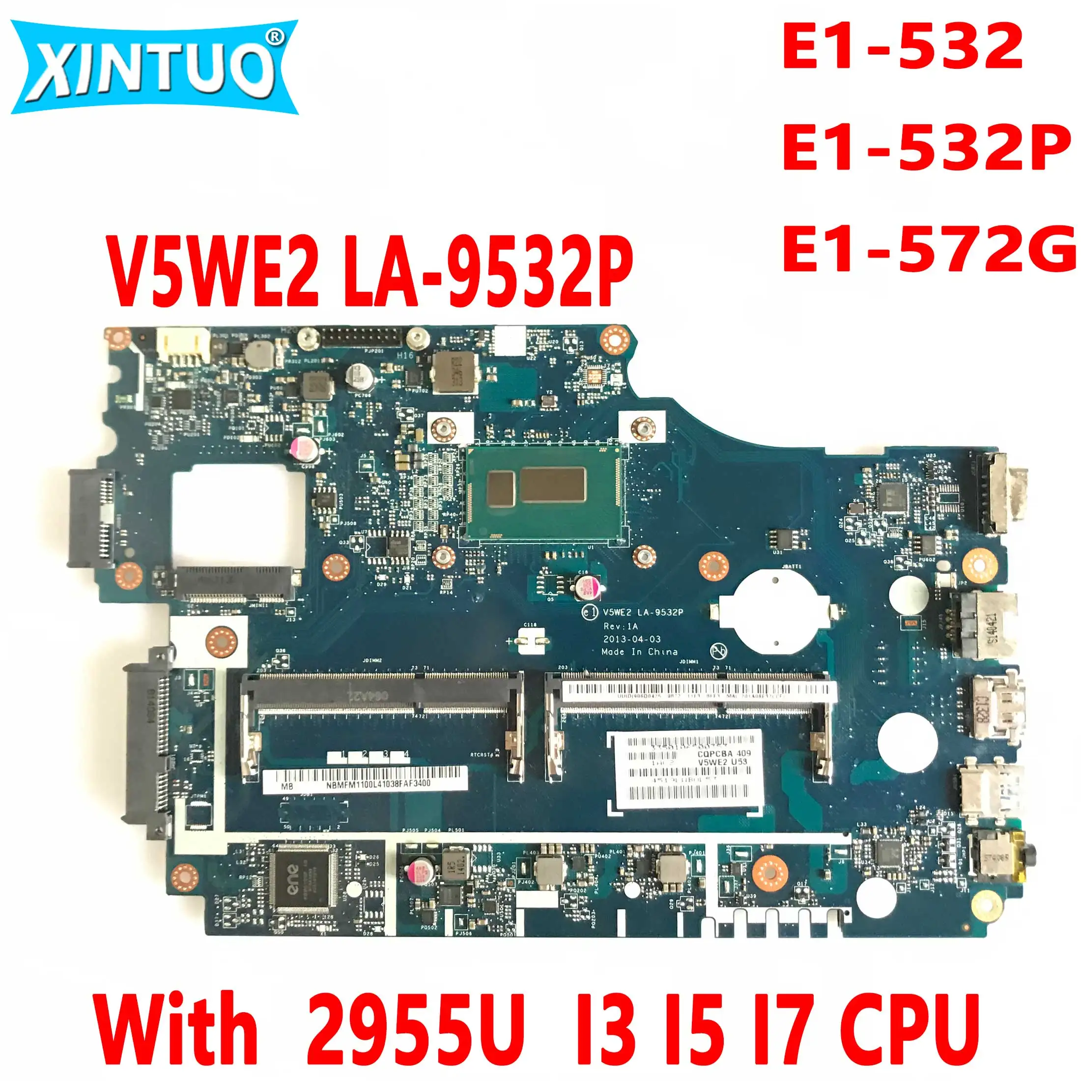 

V5WE2 LA-9532P motherboard for Acer Aspire E1-532 E1-532P E1-572G laptop motherboard with 2955U I3 I5 I7 CPU DDR3 100% test work