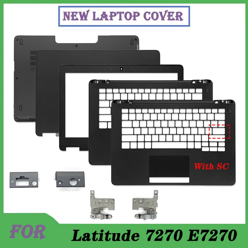 New Suitable For Latitude 7270 E7270 LCD Back Cover/Screen Front Bezel/Keyboard Bezel/Bottom Case Accessories/Laptop casing