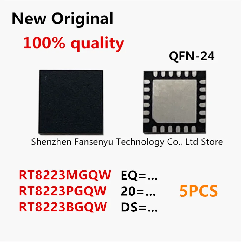 

(5piece)100% New RT8223 RT8223MGQW RT8223M EQ=DE EQ=.. RT8223PGQW RT8223P 20=EL 20=.. RT8223BGQW RT8223B DS=CD DS=.. QFN-24