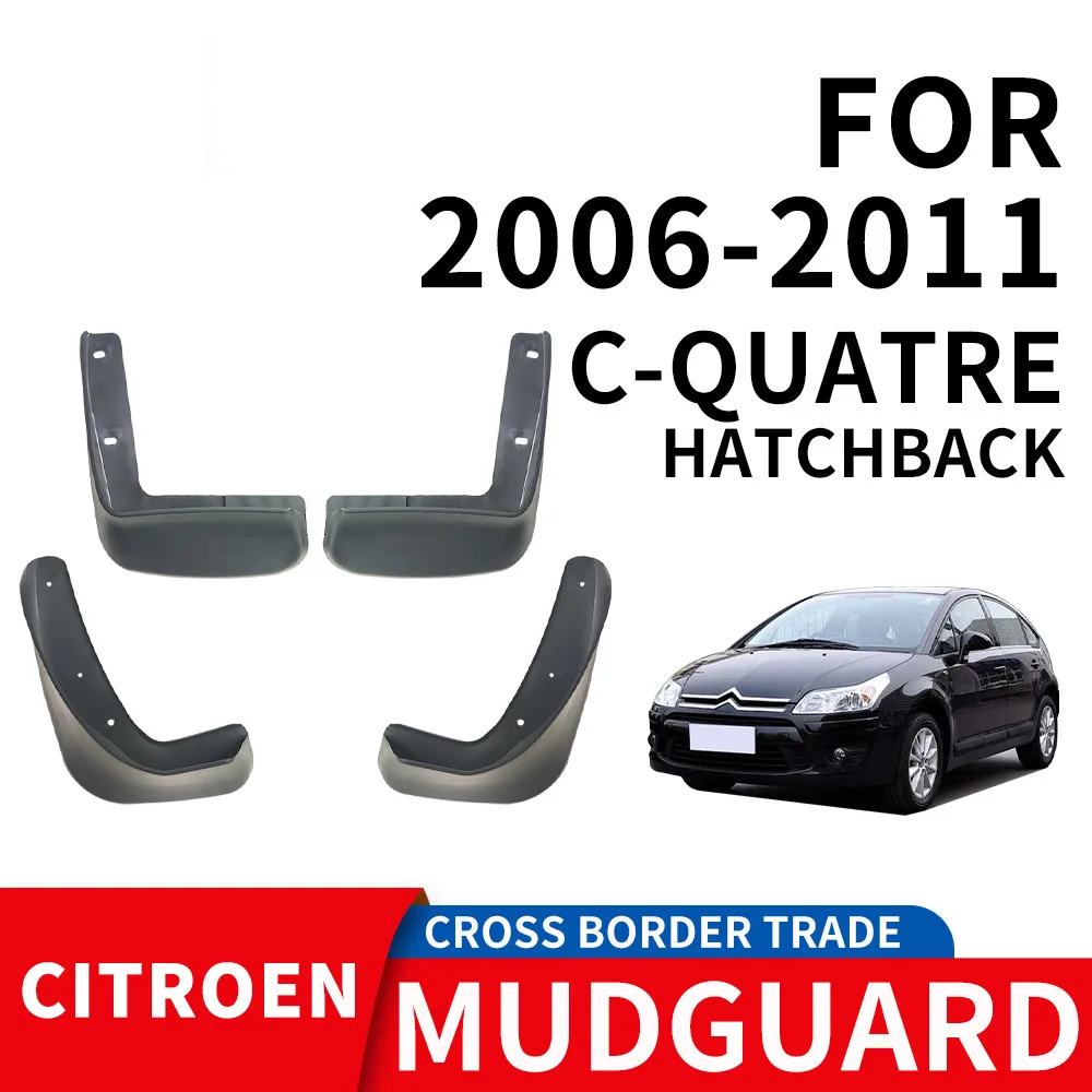

For 2006-2011Car tire mudguard C-QUATRE HATCHBACK Car tire mudguard,Mudflaps Front Rear Flares Splash Guards Cover Car Accessoie