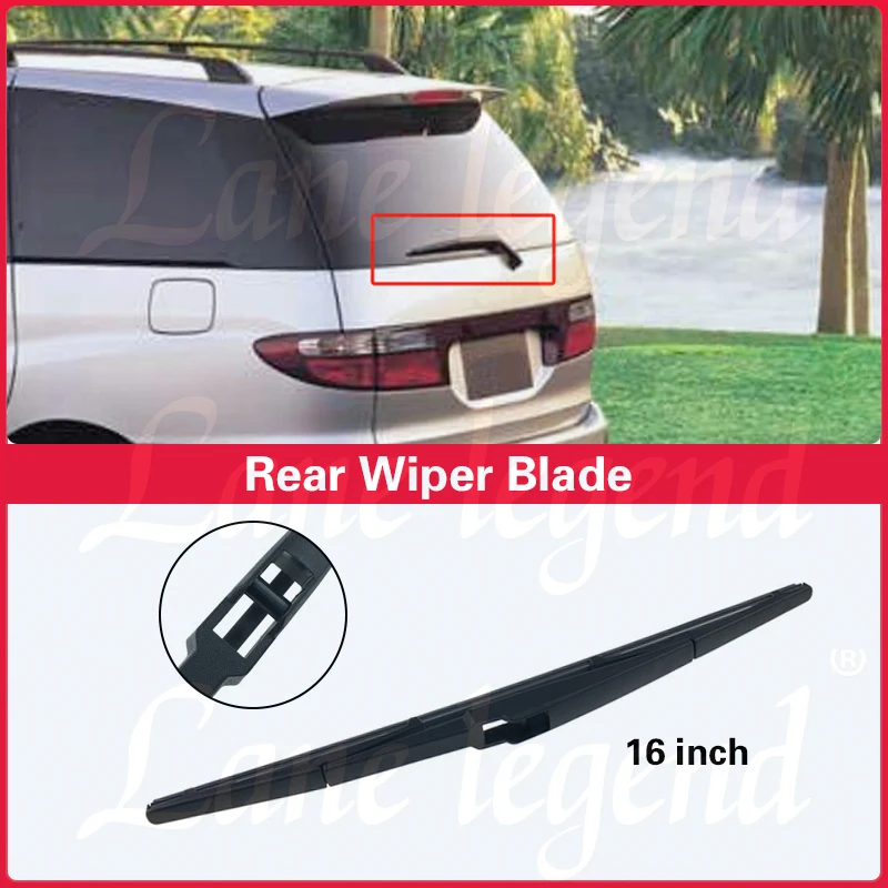 For Toyota Previa Estima Tarago 2000 2001 2002 2003 2004 2005 Rear Window Windscreen Wiper Blade Tailgate Window Rain Brush 16