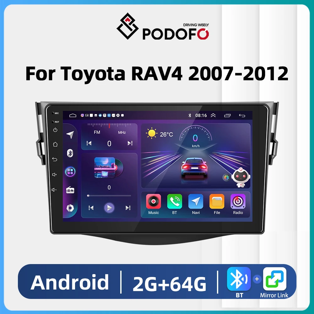 

Podofo Car Radio For 2007-2012 Toyota RAV4 Multimedia Player GPS Navigation Audio WIFI Player 2+64GB Stereo