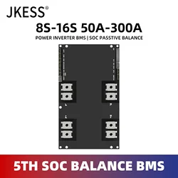 JKESS Inverter BMS 8S 9S 10S 11S 12S 13S 14S 15S 16S SOC BMS 50A 100A 150A 200A 300A Li-ion LiFePo4 LTO for Home Solar Energy