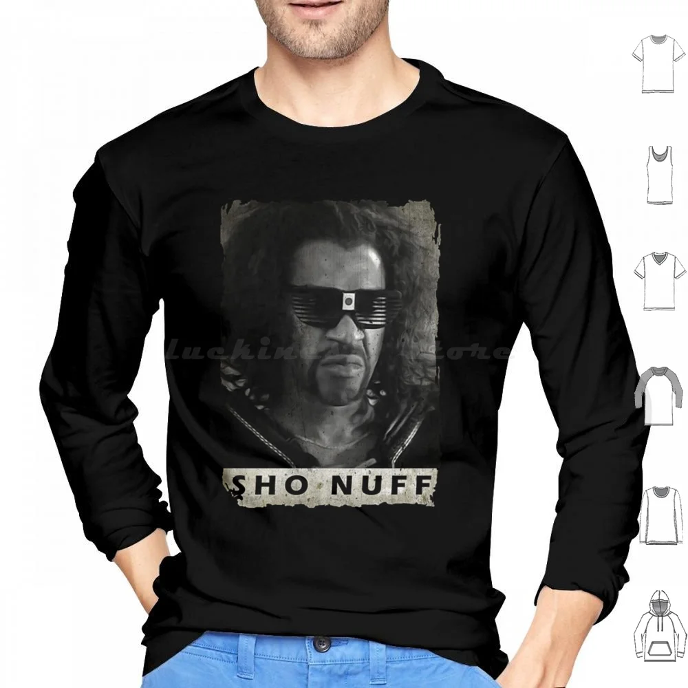 Sho Nuff Hoodie cotton Long Sleeve Sho Nuff Sho Nuff Stuff Sho Nuff Sweater Sho Nuff Wood Sho Nuff Long Sleeve Sho Nuff