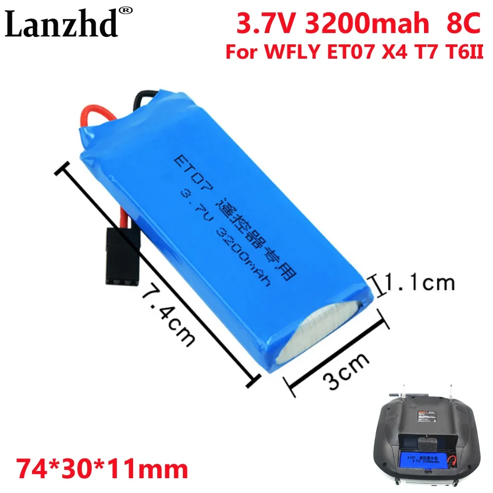 

Original Lipo Battery For Transmitter 1S 3.7V 3200mAh 8C for WFLY ET07 X4 WFLY T7 T6II RC Radio Remote Control Spare Parts