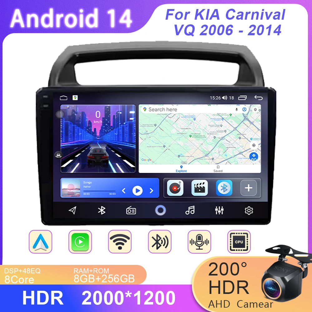

Android 14 Car For KIA Carnival VQ 2006 - 2014 Carplay Auto Car Radio Multimedia Player Auto Radio GPS Navigation TV Head Unit