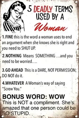 5 Deadly Terms Used By A Woman Funny Sign 8