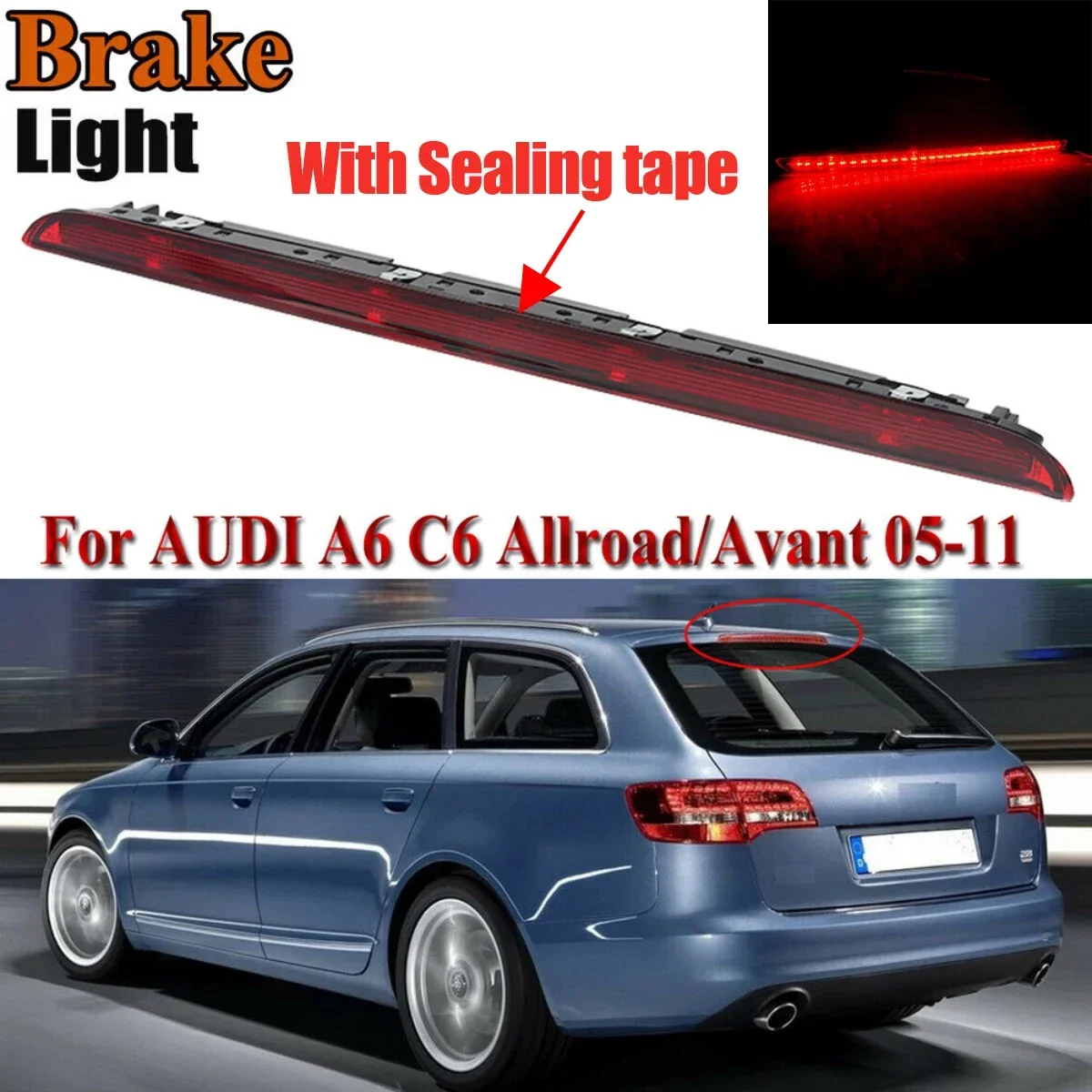 High Mounted Brake Light Assembly For Audi A6 AVANT S6 C6 2005 2006 2007 2008 2009 2010 2011 Rear Roof 3rd Brake Light 4F9945097