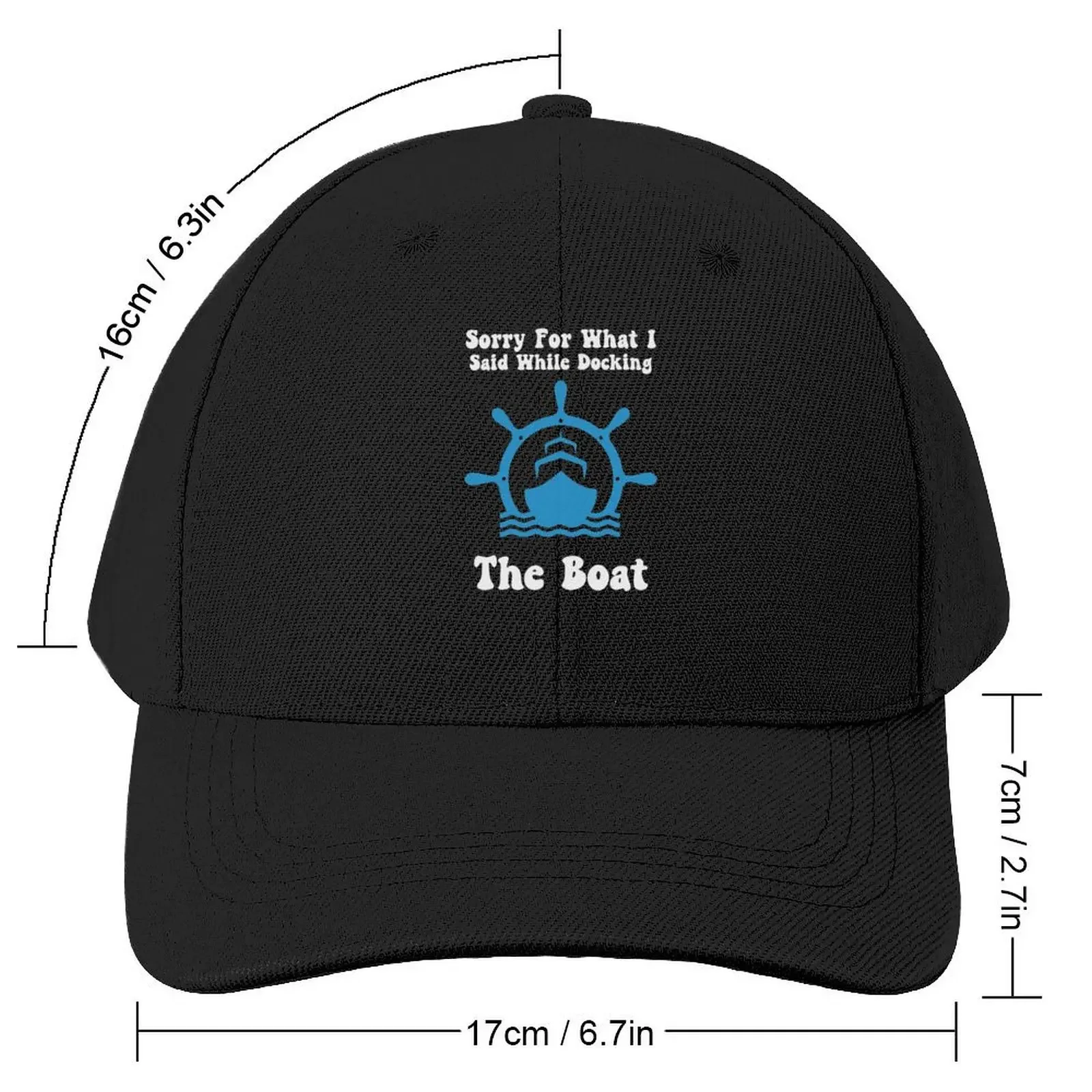 Sorry For What I Said While Docking The Boat, Boater Baseball Cap fishing caps man Wild Ball Hat Women's Beach Outlet Men's