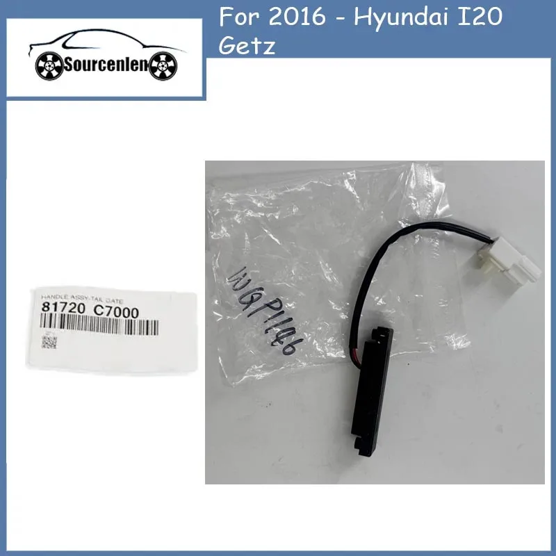 

Car Rear Tailgate Door Handle Switch for 2016 - Hyundai I20 Getz Rear Boot Opening Button 81720-C7000 81720C7000