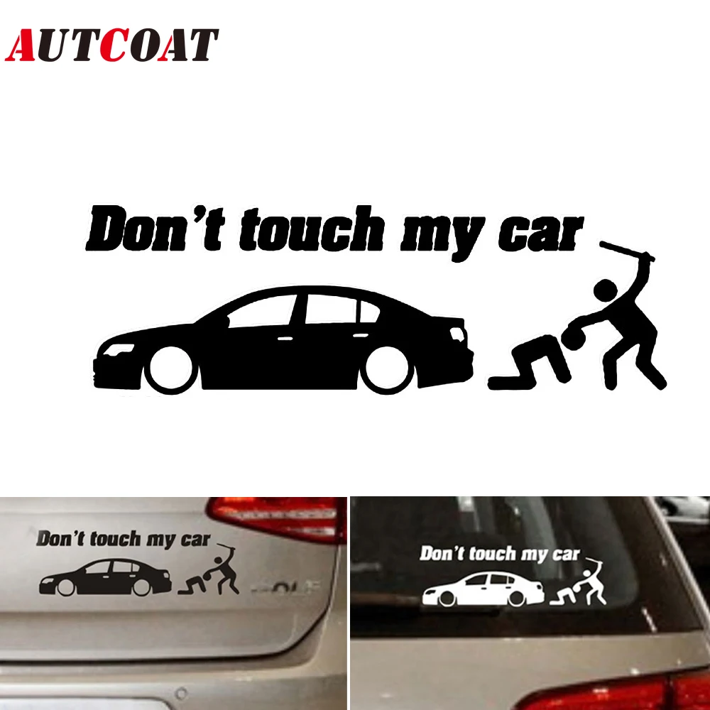 AUTCOAT 1Pcs Black White Auto Window Body Decal Car Sticker Fashion Letter Cartoon Humor Warning Don't Touch My Car
